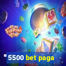 5500 bet paga